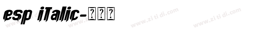 esp italic字体转换